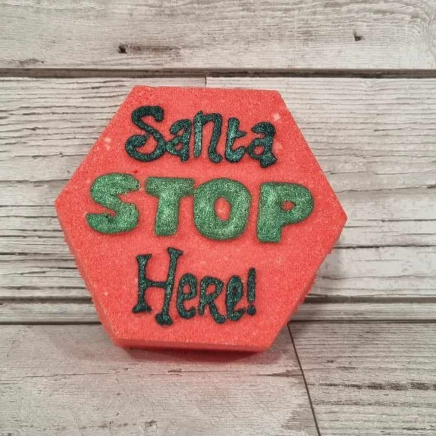 'Santa Stop Here' Bath Bomb